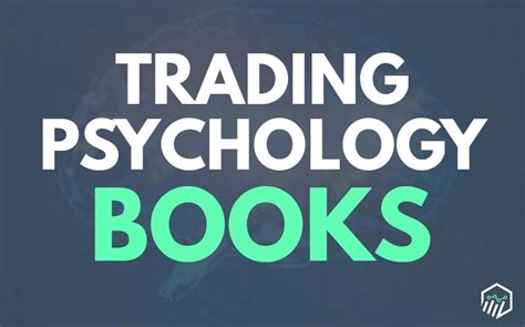 Best Trading Psychology Books - 8 Must-Read Books