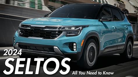 2024 Kia SELTOS – All You Need to Know / All-New Kia SELTOS 2024 - YouTube