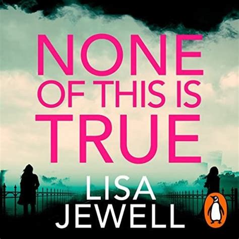 Stream FREE Audiobook 🎧 : None Of This Is True, By Lisa Jewell from ...