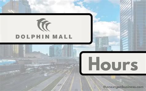 Dolphin Mall Hours: Today, Opening, Closing, and Holiday - The Next Gen ...