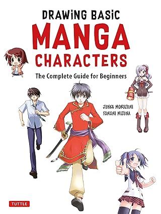 Amazon.com: Drawing Basic Manga Characters: The Complete Guide for ...