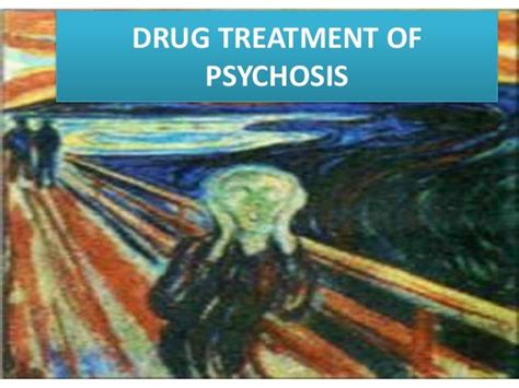 Treatment of psychosis