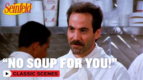 "No Soup For You!" | The Soup Nazi | Seinfeld - YouTube