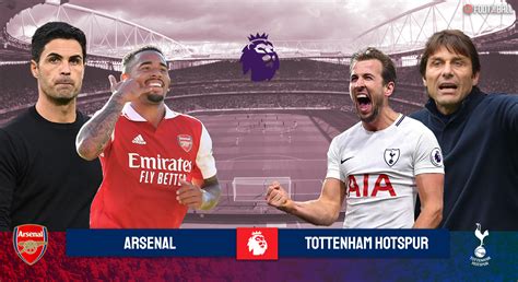 Preview: Arsenal Vs Tottenham- Predictions, Lineups & More