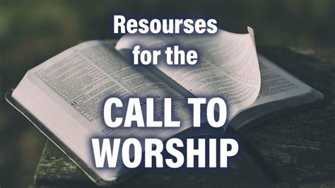 Resources for a Scriptural Call to Worship – A Thing Worth Doing