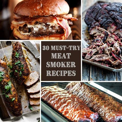 30 Must-Try Meat Smoker Recipes - Amee's Savory Dish