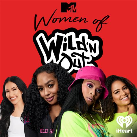 MTV's Women of Wild 'N Out | iHeart