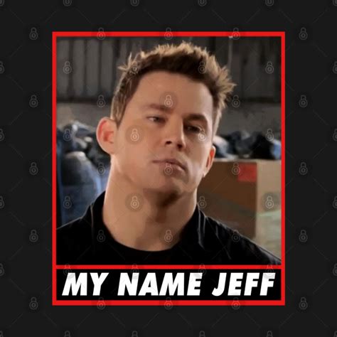 My Name Jeff - 22 Jump Street - Crewneck Sweatshirt | TeePublic