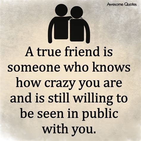 Awesomequotes4u.com: A True Crazy Friend