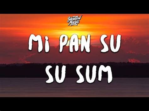 Mi Pan Su Su Sum (Lyrics) - YouTube