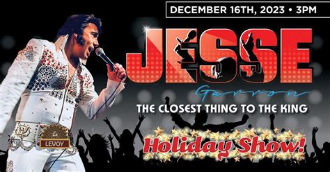 Jesse Garrons Tribute to Elvis, Levoy Theatre, Millville, December 16 ...