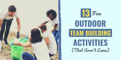 13 Fun Outdoor Team Building Activities (That Aren’t Lame ...