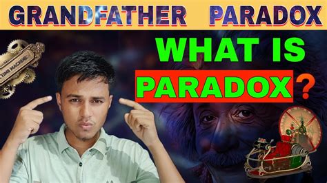 Grandfather Paradox Explain In Hindi | Time Travel ParaDoX - YouTube