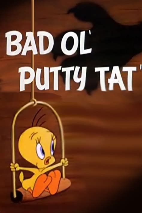 Bad Ol' Putty Tat (1949) - Posters — The Movie Database (TMDB)