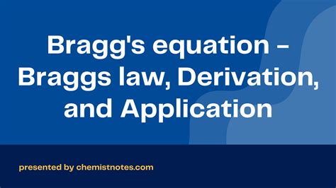 Bragg's equation - Braggs law, Derivation, and Application - Chemistry ...