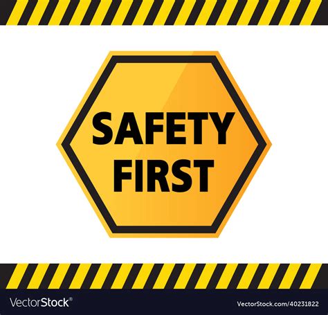 Safety first sign construction site design Vector Image