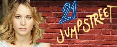 Brie Larson Lands in 21 Jump Street - FilmoFilia