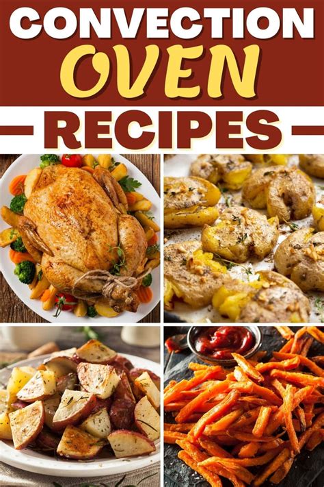 11 Delicious Convection Oven Recipes - Insanely Good