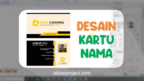 Tutorial Corel Draw | Membuat Desain Kartu Nama - Akbar Project