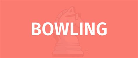 BOWLING Game Rules - How To BOWL