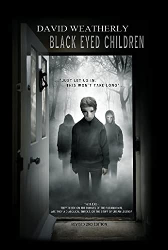 Black Eyed Children: Revised 2nd Edition - Kindle edition by Weatherly ...