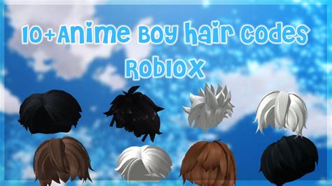 10+ Anime Boy Hair Codes Roblox - YouTube