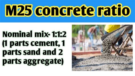 What Is M25 Grade Concrete Ratio