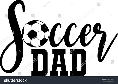 Soccer Dad Quote Soccer Ball Vector Stock Vector (Royalty Free ...