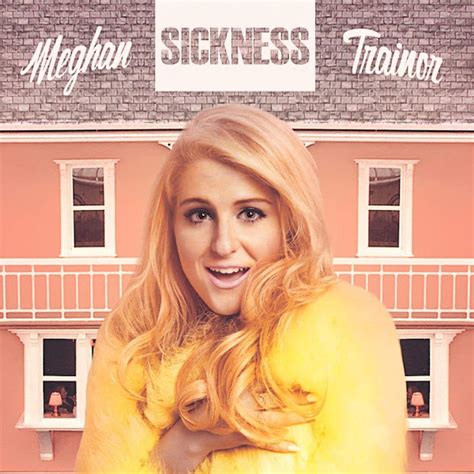 Meghan Trainor - SICKNESS [Album] [iTunes Rip] | © VEM CURTIR - Baixe ...