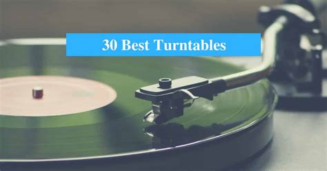 30 Best Turntable Reviews 2022 (Best Turntable Brands) - CMUSE