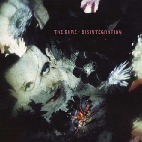 ‎Disintegration (Deluxe Edition - Remastered) - Album by The Cure ...