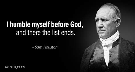 TOP 25 QUOTES BY SAM HOUSTON | A-Z Quotes