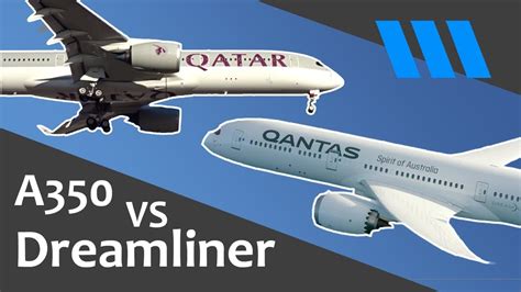 EFFICIENCY WARS | A350 vs 787 | Detailed Comparison - YouTube