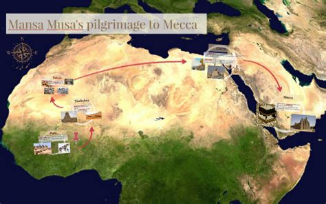 Mansa Musa's pilgrimage to Mecca by Hannah Heidrich on Prezi