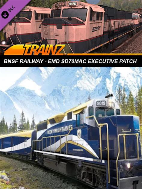 Trainz Railroad Simulator 2019: BNSF Railway EMD SD70MAC Executive ...