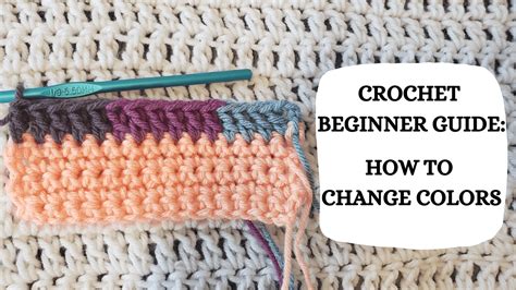 Photo Tutorial – Crochet Beginner Guide: How To Change Colors ...