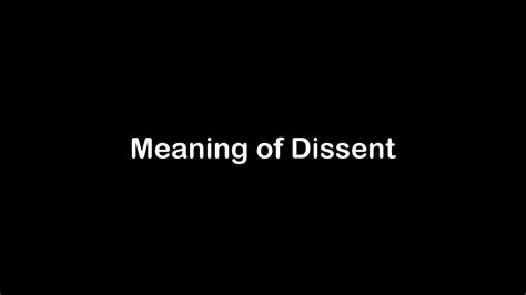 What is the Meaning of Dissent | Dissent Meaning with Example - YouTube