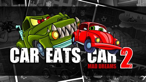 Car Eats Car 2 - Top of Friv 10000 Games Online