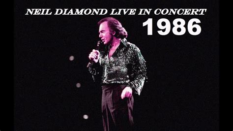 Neil Diamond Live In Concert 1986 | Hello Again / Soolaimon / Brother ...