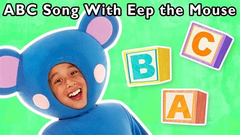 ABC Song With Eep the Mouse + More | Phonics Songs from Mother Goose ...