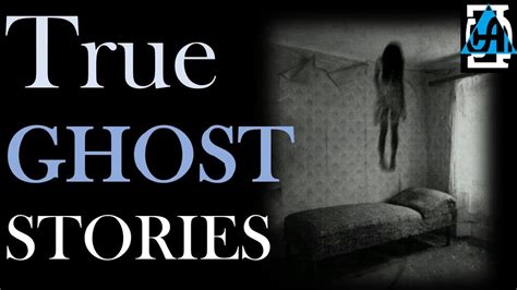 True Ghost Stories - YouTube