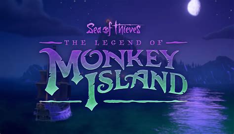 Sea Of Thieves:The Legend of Monkey Island Details - Sea of Thieves ...