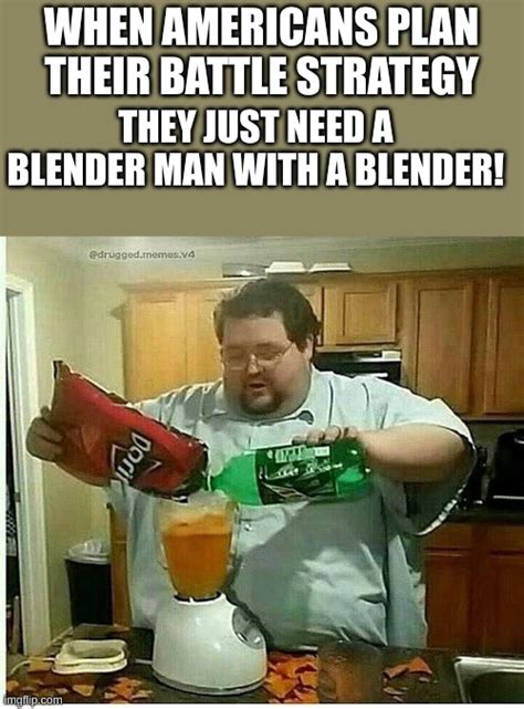 blender man man with blender - Imgflip