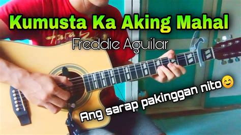 Kumusta Ka Aking Mahal - Freddie Aguilar | Fingerstyle Guitar Cover ft ...