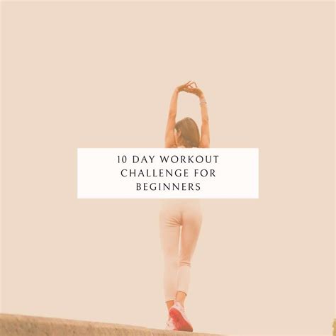 10 Day Workout Challenge For Beginners - GABBYABIGAILL