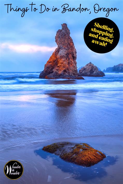 Things to Do in Bandon, Oregon | Wander With Wonder