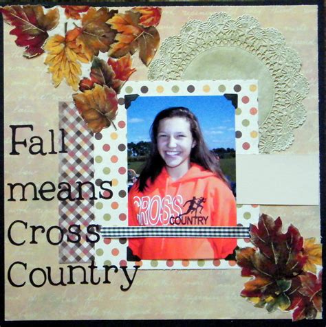 Fall Means Cross Country | Scrapbooking sports, Scrapbooking projects ...