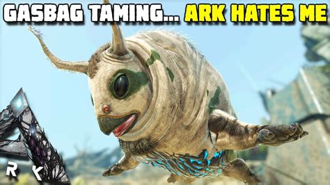 TAMING THE GASBAGS...ARK REALLY HATES ME!! | ARK:EXTINCTION [EP4] - YouTube