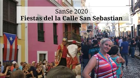 Fiestas de la Calle San Sebastian | SanSe Festival 2020 | Old San Juan ...