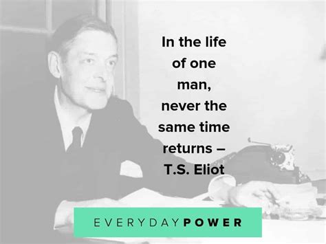 60 T.S. Eliot Quotes Celebrating Life, Love and Poetry (2021)